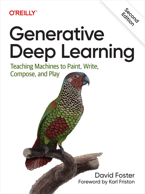 Title details for Generative Deep Learning by David Foster - Available